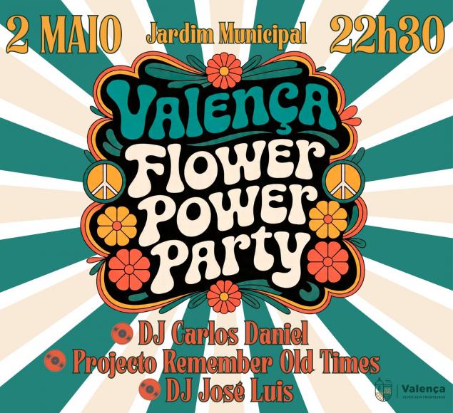 Valen&ccedil;a celebra a Primavera com o regresso da Flower Power Party