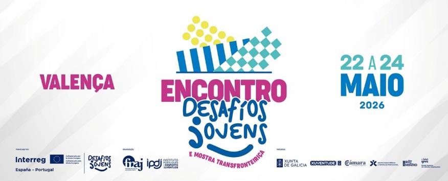 Encontro e Mostra Transfronteiri&ccedil;a Desafios Jovens