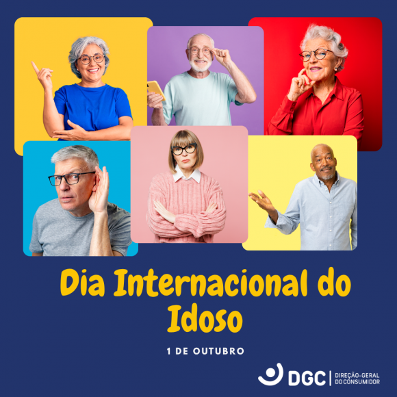DGC lança Guia Prático para Consumidores Idosos - Dia do Idoso DGC lança Guia Prático para Consumidores Idosos - Dia do Idoso