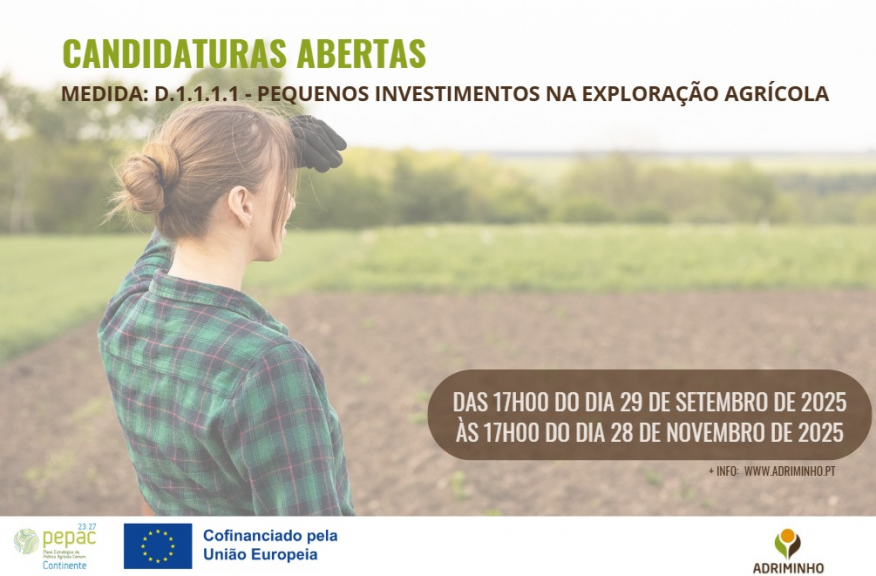 Pequenos Investimentos na Exploração Agrícola - CANDIDATURAS ABERTAS Pequenos Investimentos na Exploração Agrícola - CANDIDATURAS ABERTAS