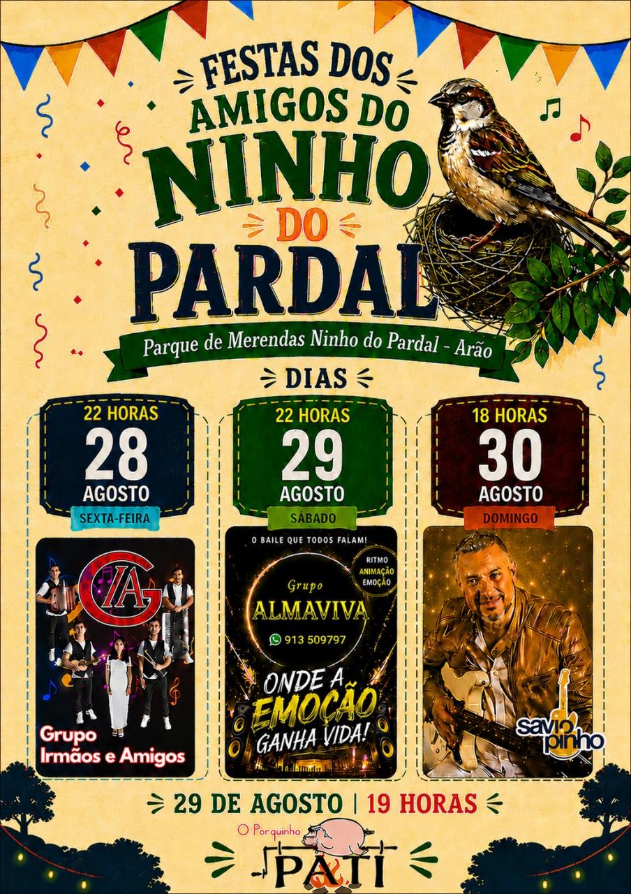 Festas dos Amigos do Ninho do Pardal regressam a Ar&atilde;o de 28 a 30 de Agosto!