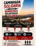 Caminhada Solid&aacute;ria a Favor dos Bombeiros Volunt&aacute;rios de Valen&ccedil;a